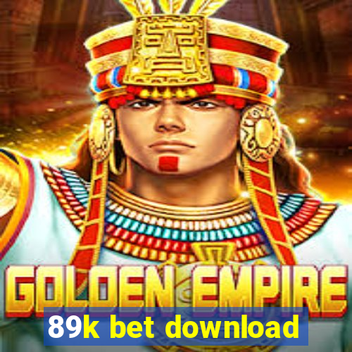 89k bet download